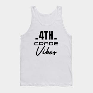 4th grade vibes Tank Top